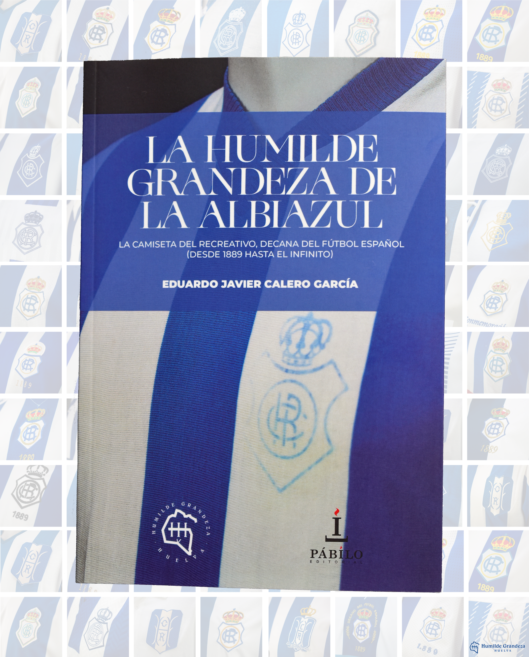 Libro La Humilde Grandeza de la Albiazul