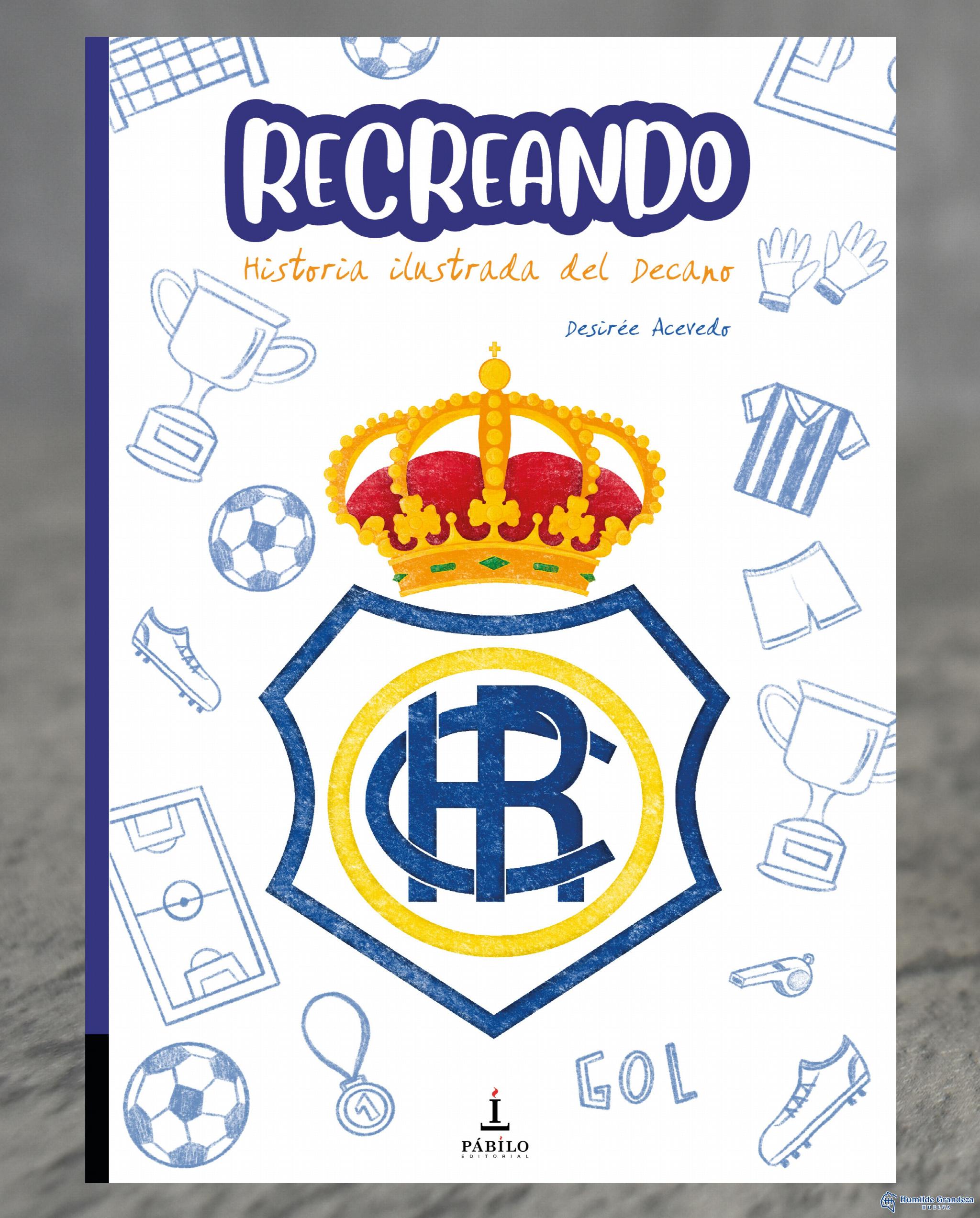 Libro Recreando, Historia ilustrada del Decano